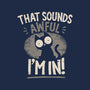 That Sounds Awful-Unisex-Crew Neck-Sweatshirt-BridgeWalker