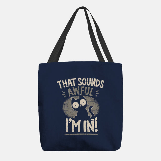 That Sounds Awful-None-Basic Tote-Bag-BridgeWalker