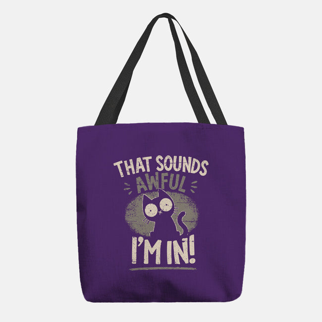That Sounds Awful-None-Basic Tote-Bag-BridgeWalker