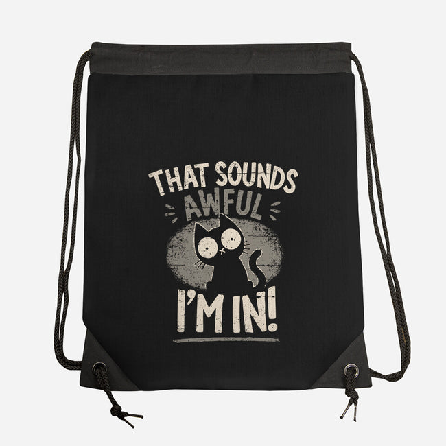 That Sounds Awful-None-Drawstring-Bag-BridgeWalker