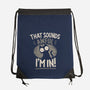 That Sounds Awful-None-Drawstring-Bag-BridgeWalker