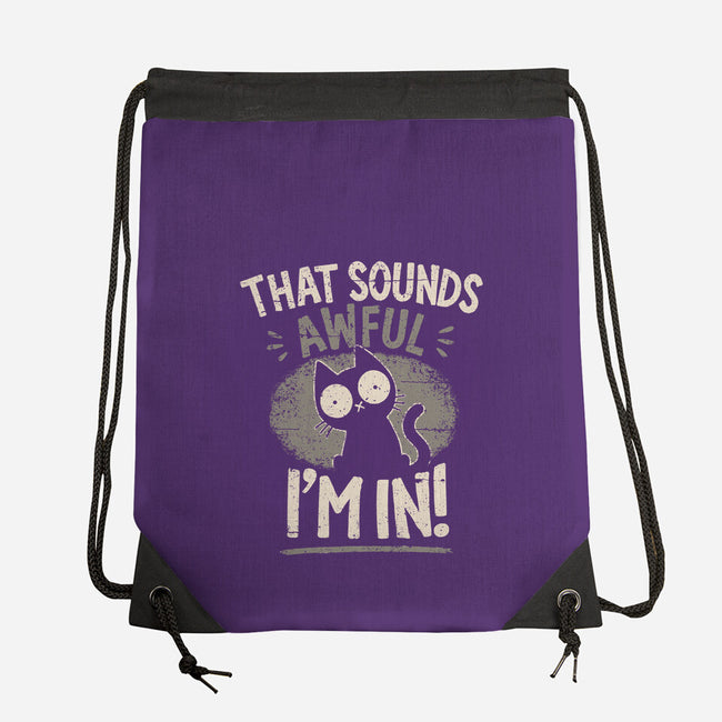 That Sounds Awful-None-Drawstring-Bag-BridgeWalker