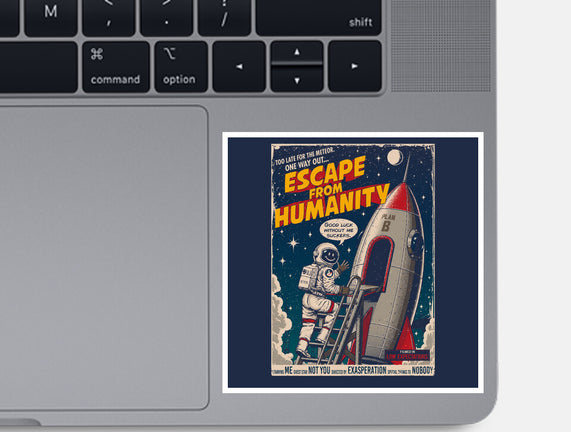 Escape From Humanity