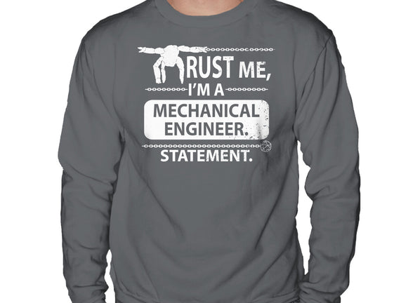 Trust Me I'm A Mechanical Engineer
