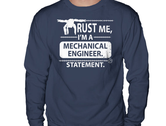 Trust Me I'm A Mechanical Engineer