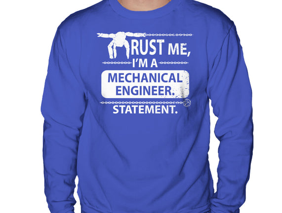 Trust Me I'm A Mechanical Engineer
