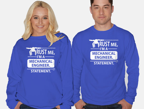 Trust Me I'm A Mechanical Engineer