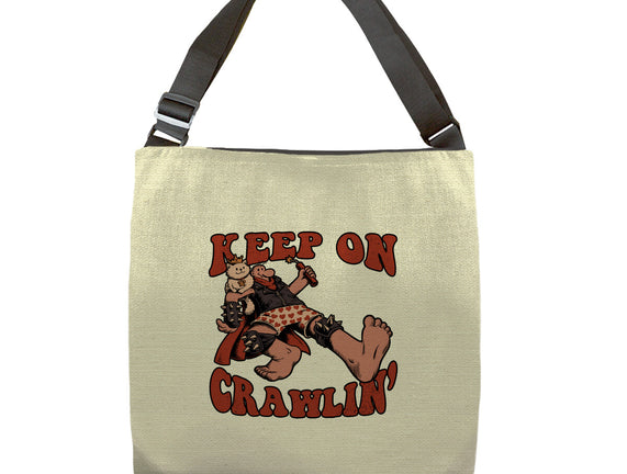 Keep On Crawlin