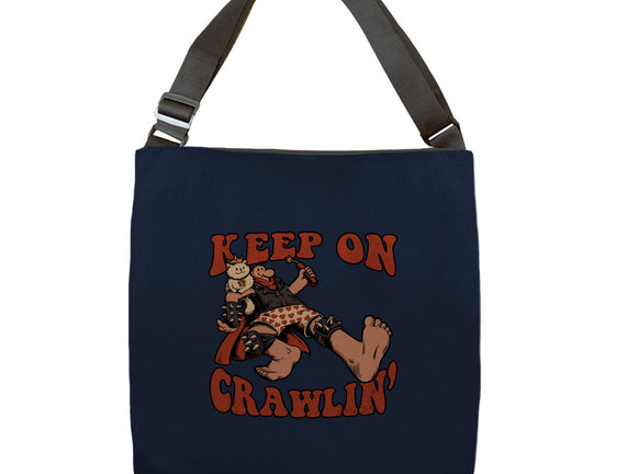 Keep On Crawlin