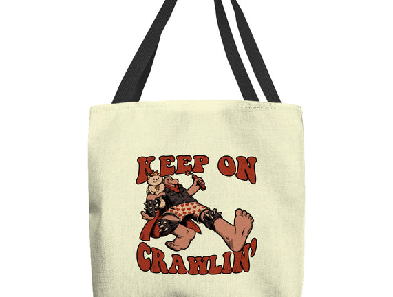 Keep On Crawlin