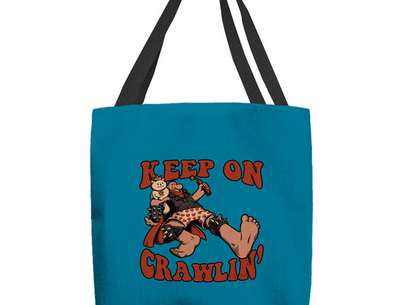 Keep On Crawlin