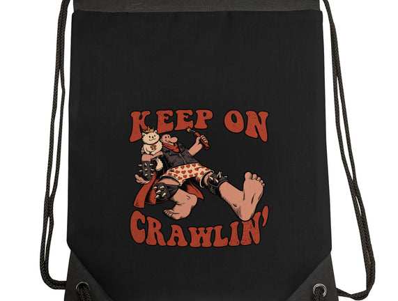 Keep On Crawlin