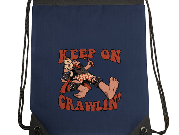Keep On Crawlin