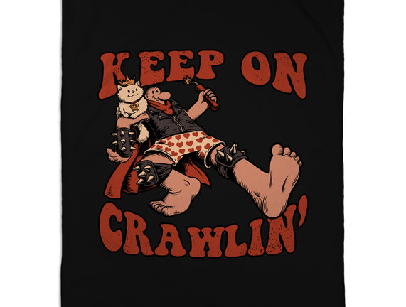 Keep On Crawlin