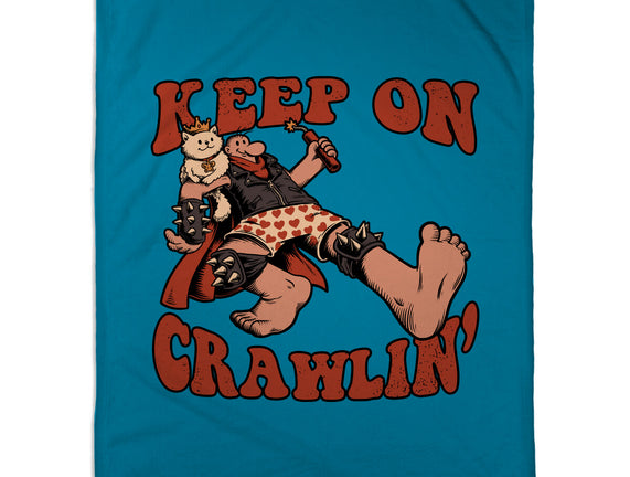 Keep On Crawlin