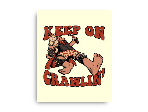 Keep On Crawlin