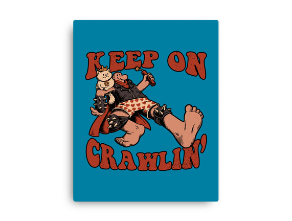 Keep On Crawlin