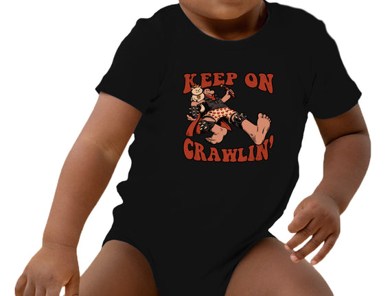 Keep On Crawlin