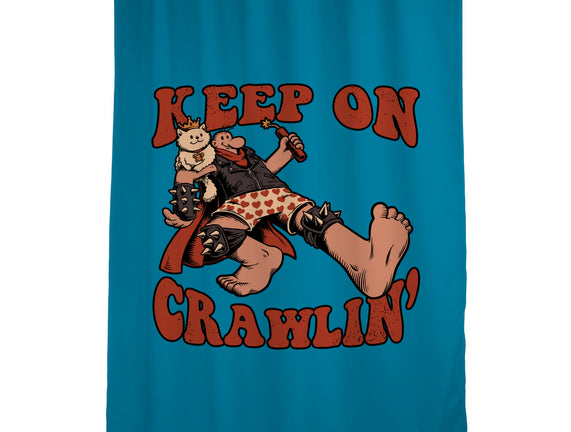 Keep On Crawlin