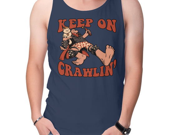 Keep On Crawlin