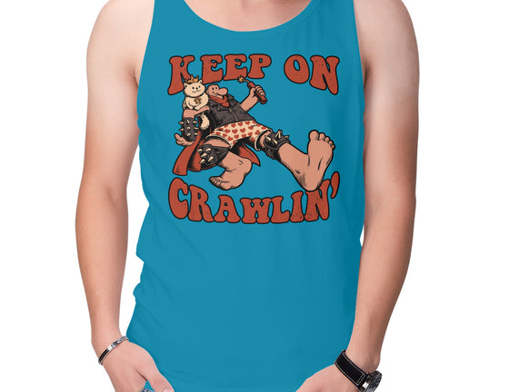 Keep On Crawlin