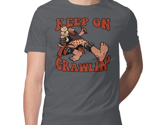 Keep On Crawlin