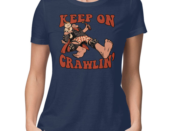 Keep On Crawlin