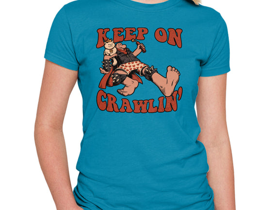 Keep On Crawlin