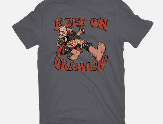 Keep On Crawlin