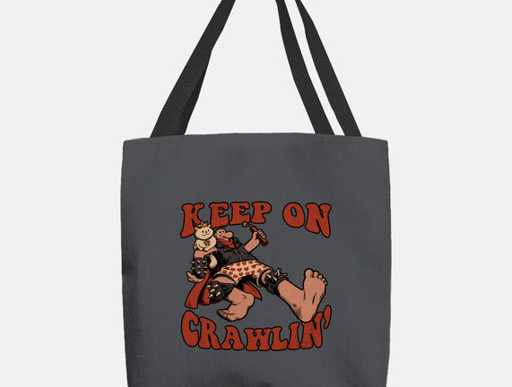 Keep On Crawlin