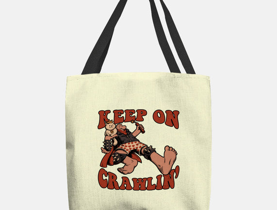 Keep On Crawlin