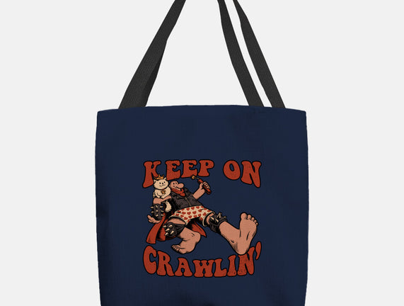 Keep On Crawlin