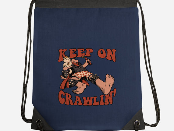 Keep On Crawlin
