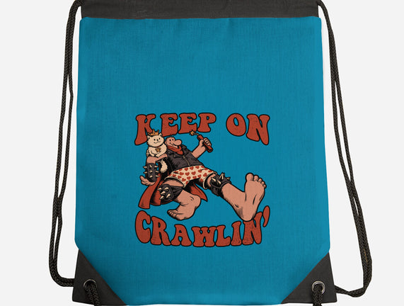 Keep On Crawlin