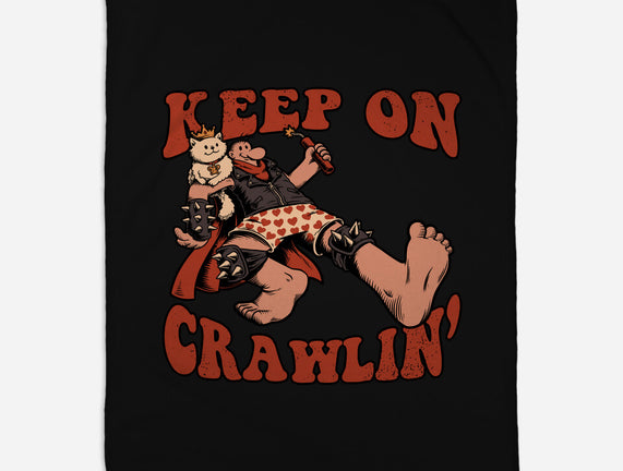 Keep On Crawlin