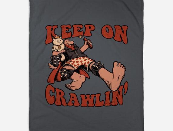 Keep On Crawlin