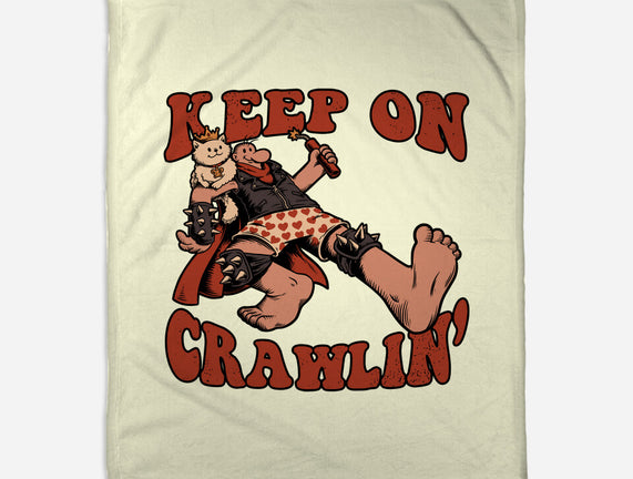 Keep On Crawlin
