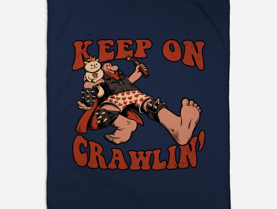 Keep On Crawlin