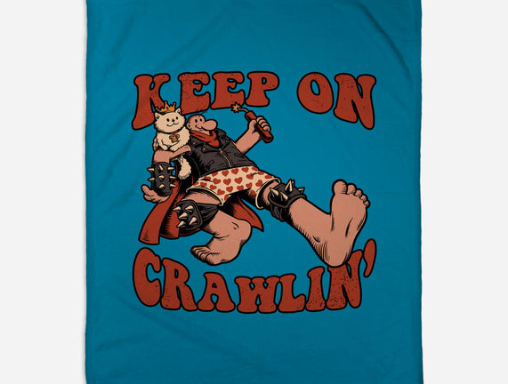 Keep On Crawlin