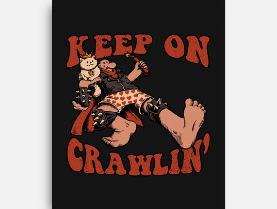Keep On Crawlin