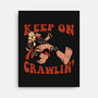 Keep On Crawlin-None-Stretched-Canvas-Studio Mootant