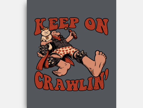 Keep On Crawlin