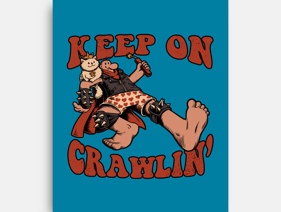 Keep On Crawlin