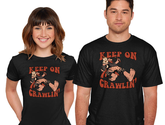 Keep On Crawlin