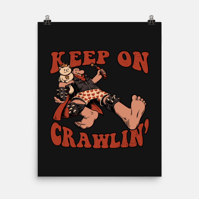 Keep On Crawlin-None-Matte-Poster-Studio Mootant