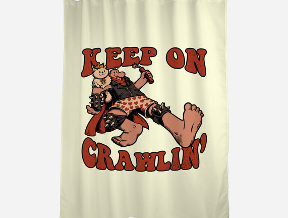 Keep On Crawlin