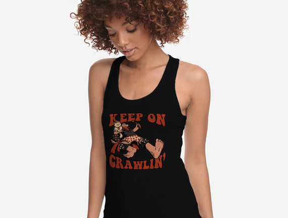 Keep On Crawlin