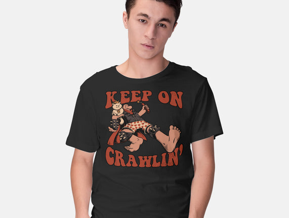 Keep On Crawlin