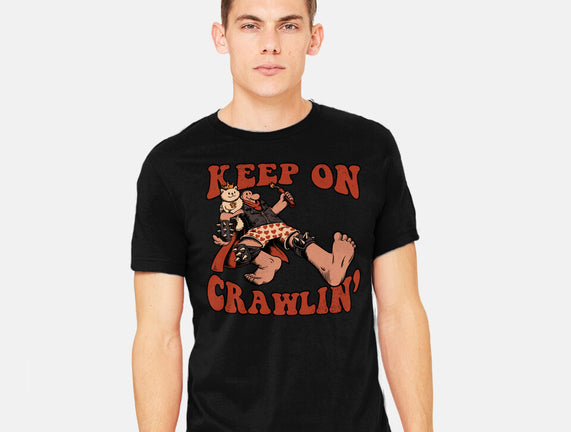 Keep On Crawlin