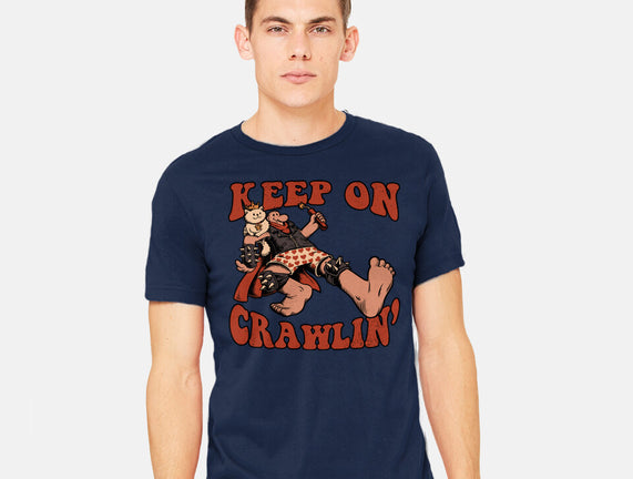 Keep On Crawlin
